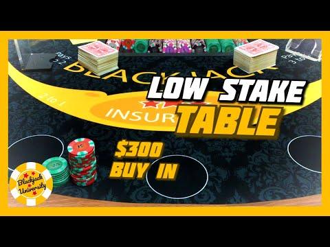 Low Stake Blackjack Table | $300 Buy In