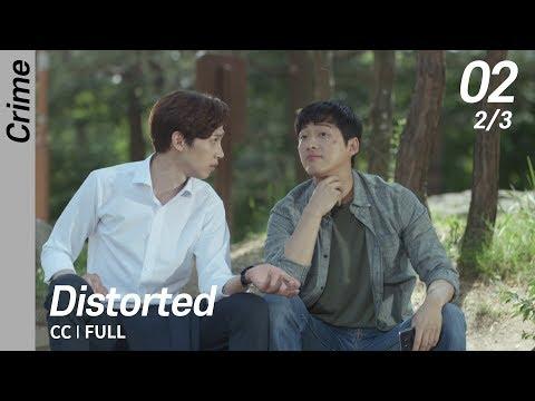 [CC/FULL] Distorted EP02 (2/3) | 조작