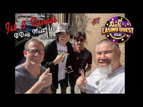 Casino Quest - Jet/Dennis BDay MeetUp 2022