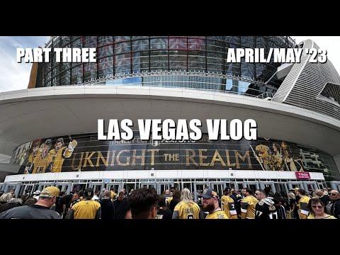 Las Vegas Vlog | Part Three | April May 2023 | Knight Time!