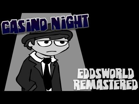 Casino Night [HD] - Eddsworld Remastered