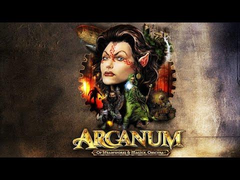 #10 Arcanum: Of Steamworks And Magick Obscura - похождения винтажного бомжа Бартоломью.