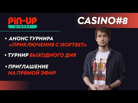 Pin-Up Digest. Выпуск #8 Casino