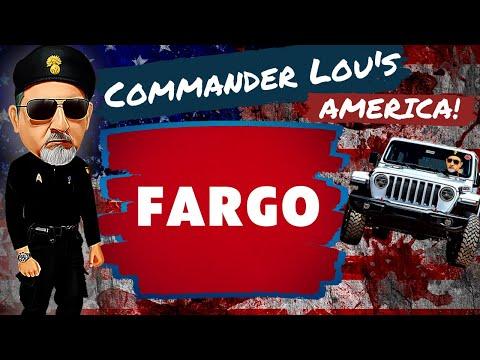 COMMANDER LOU'S AMERICA!  FARGO, NORTH DAKOTA..............