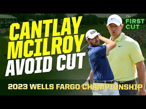 Rory McIlroy, Patrick Cantlay Avoid Missed Cut At 2023 Wells Fargo | The First Cut Golf Podcast