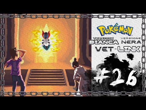 Saggi - Pokémon Bianco E Nero #26 POSTGAME [Vet-Link Nuzlocke] For Sabaku