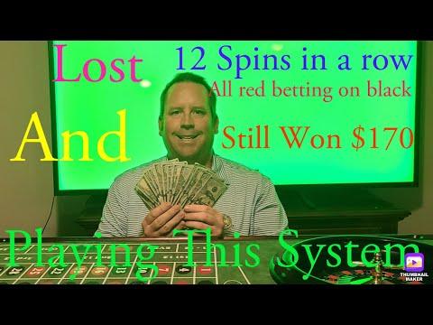 Lost 12 Spins In A Row Using This System And Still Won $170 With A $500 Bankroll.