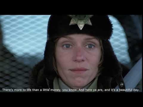 Fargo - There's More To Life Than A Little Money, You Know.  And It's A Beautiful Day